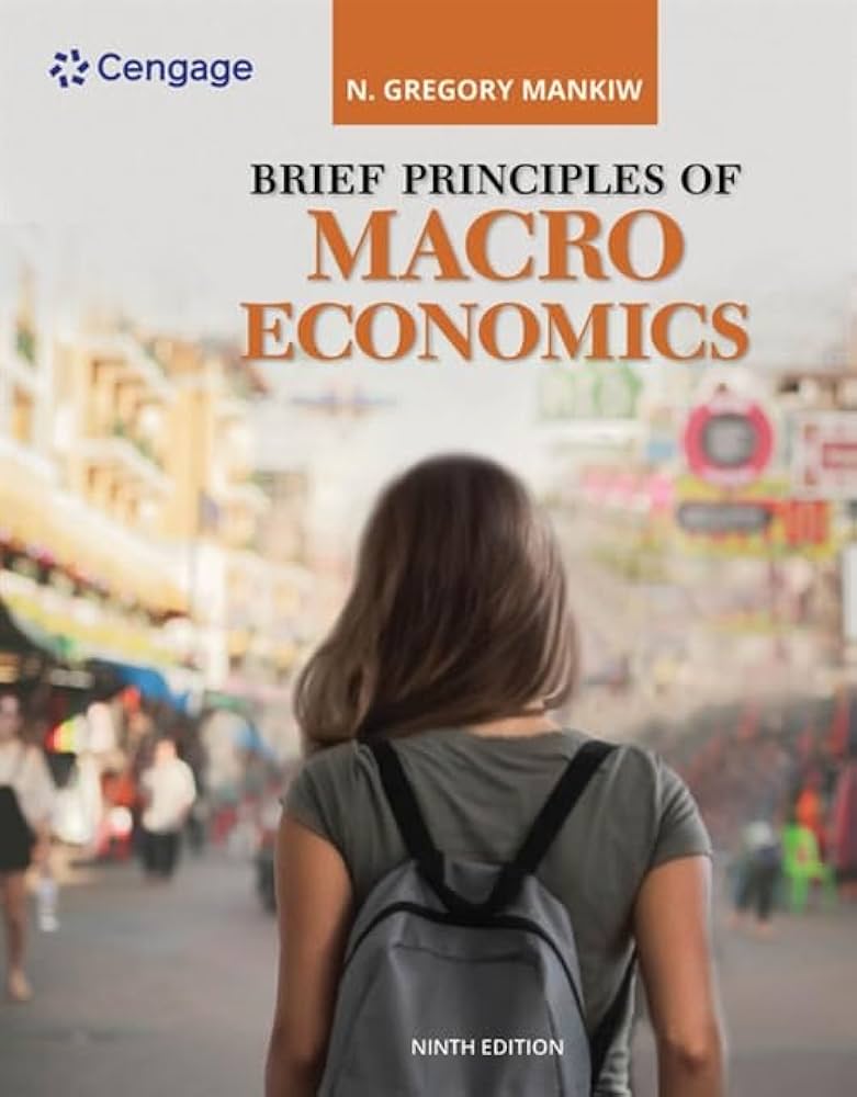Brief Principles of Macroeconomics (MindTap Course List